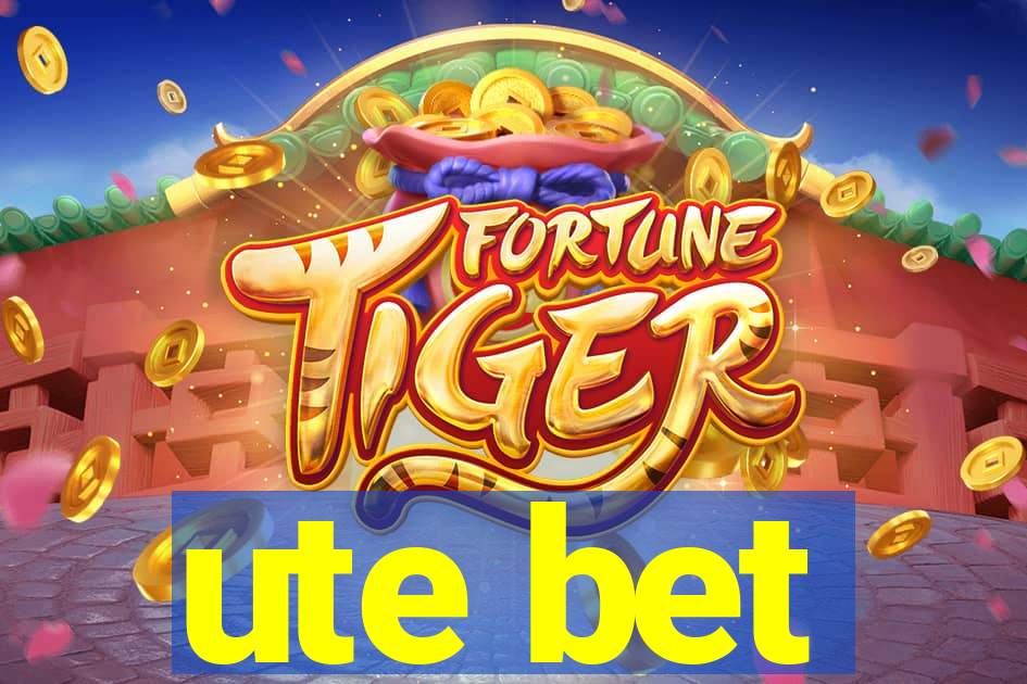 ute bet